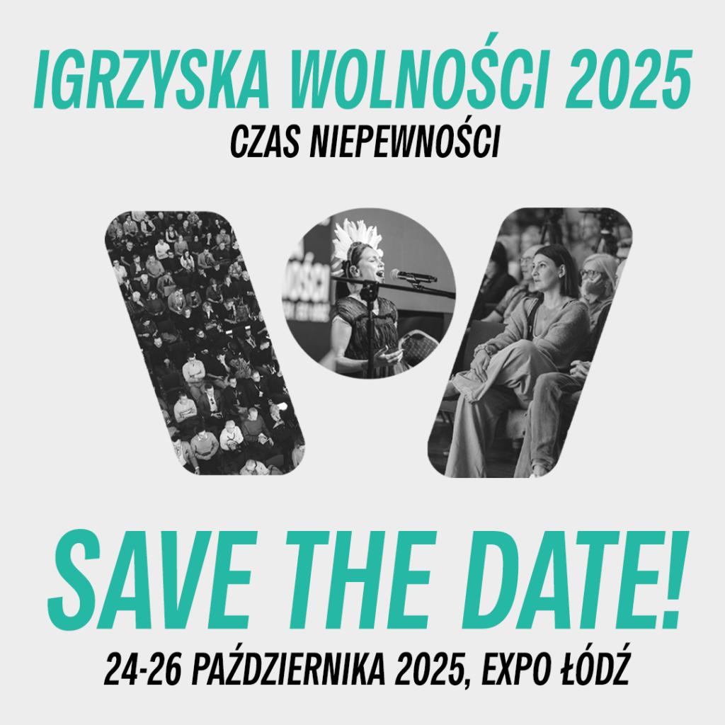 IGRZYSKA WOLNOŚCI 2025: SAVE THE DATE!